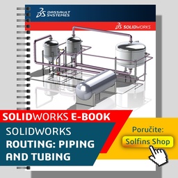 [005627] E-Knjiga - SolidWorks Routing: Piping and Tubing